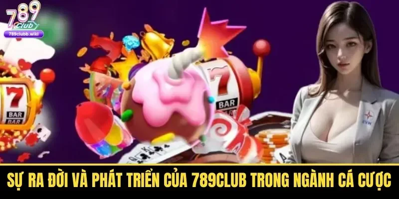 Hành trình phát triển mạnh mẽ của cổng game trong cá cược